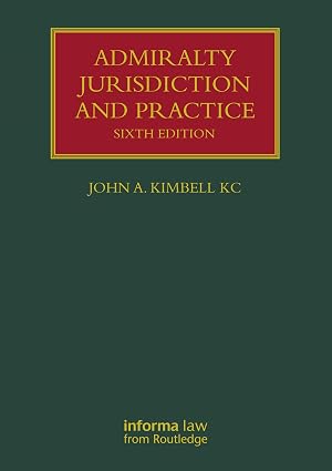 Admiralty Jurisdiction and Practice (6th Edition) - Orginal Pdf